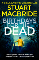 Stuart MacBride - Birthdays for the Dead artwork