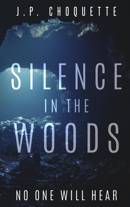 Silence in the Woods