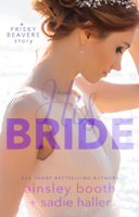 Ainsley Booth & Sadie Haller - His Bride: A Prime Minister Sequel artwork