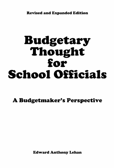 Budgetary Thought For School Officials