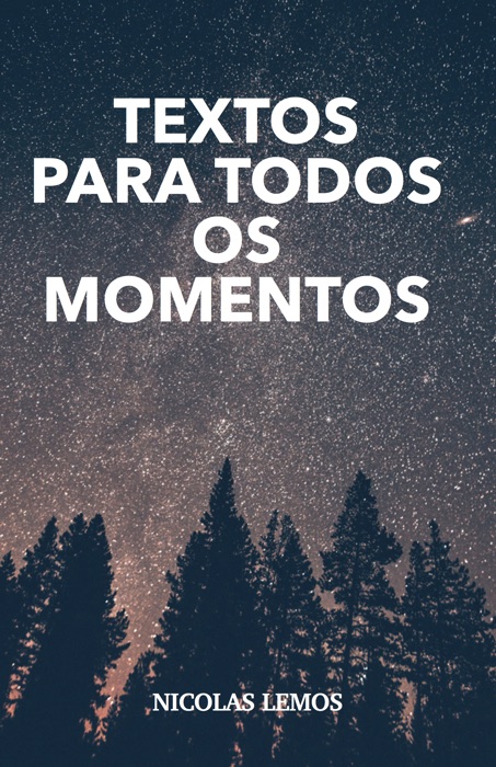 Textos para todos os momentos