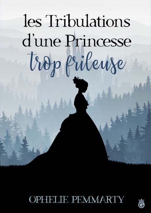 Les Tribulations d'une Princesse Trop Frileuse