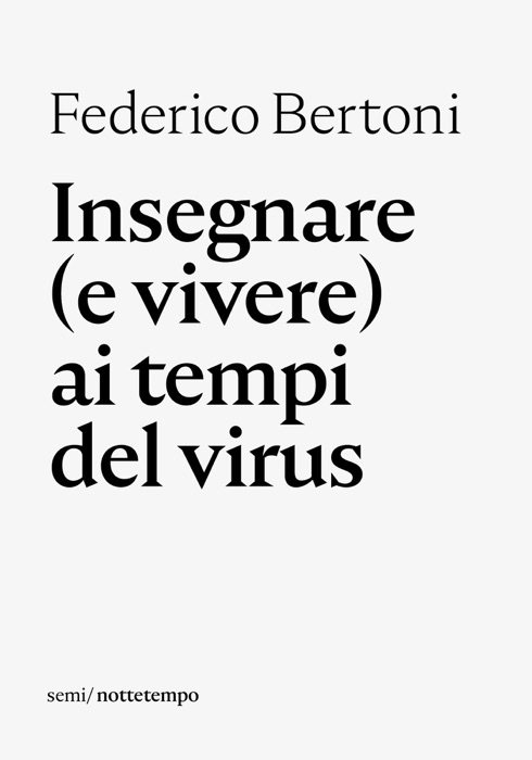 Insegnare (e vivere) ai tempi del virus