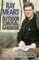 Ray Mears - Ray Mears Outdoor Survival Handbook artwork
