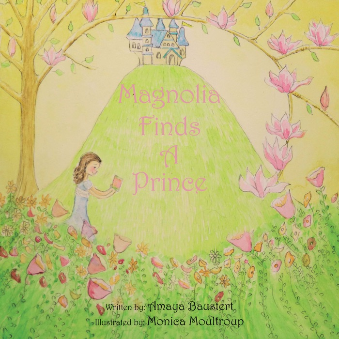 Magnolia Finds a Prince