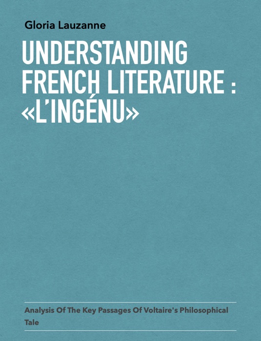 Understanding french literature : «L’Ingénu»