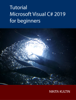 Tutorial Microsoft Visual C# 2019 for beginners - Nikita Kultin