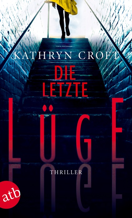 Die letzte Lüge