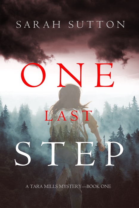 One Last Step (A Tara Mills Mystery—Book One)