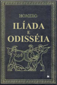 Ilíada e Odisséia -2 em 1 - Edição Especial Ilustrada - Homero