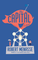 Robert Menasse & Jamie Bulloch - The Capital: A Novel artwork