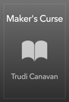 Trudi Canavan - Maker's Curse artwork