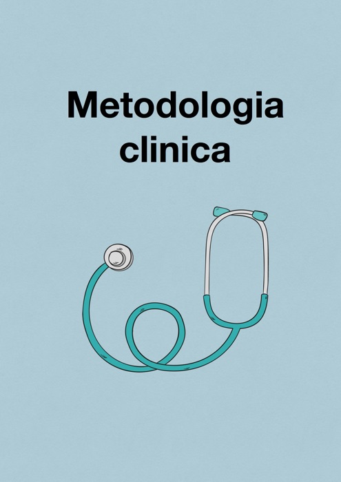 Dispensa di metodologia clinica