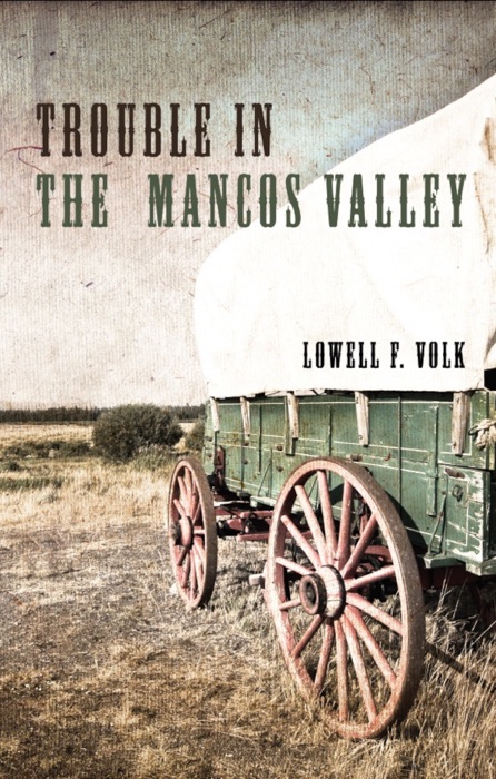 Trouble in the Mancos Valley