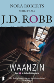 Waanzin - J. D. Robb