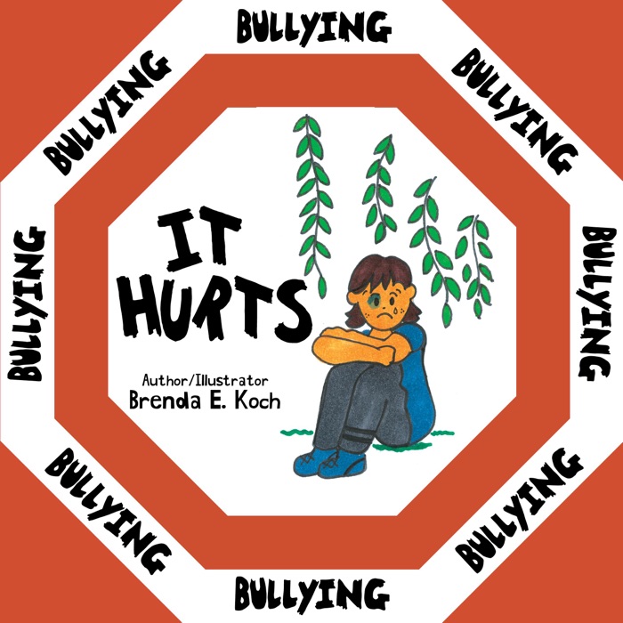 Bullying: It Hurts