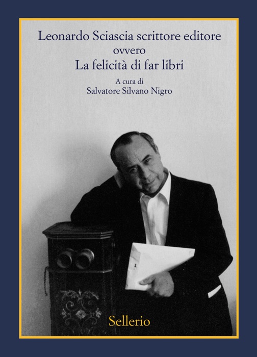 Leonardo Sciascia scrittore editore