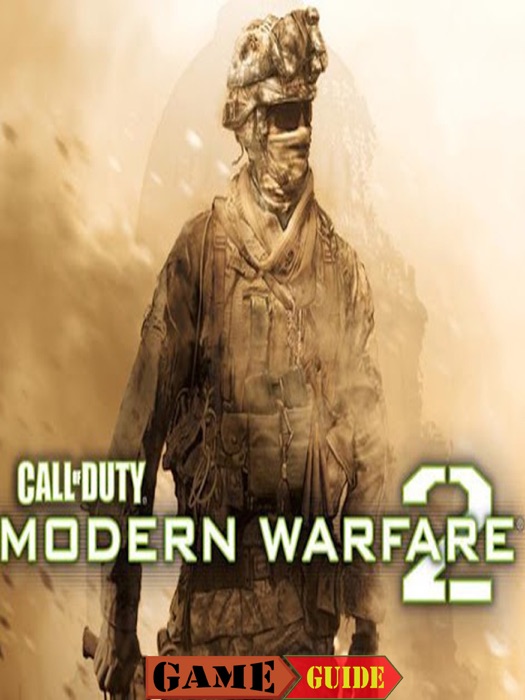 Call of Duty Modern Warfare 2 Game Guide