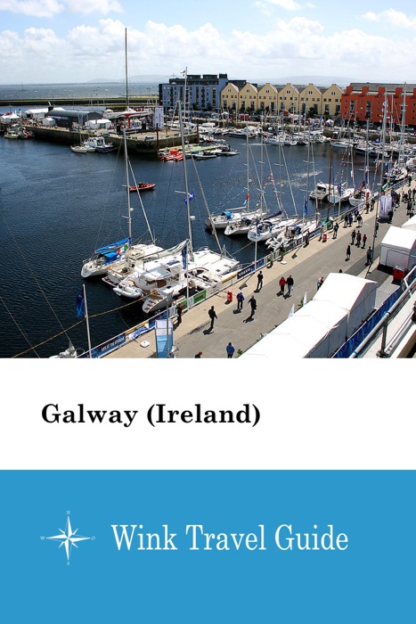 Galway (Ireland) - Wink Travel Guide