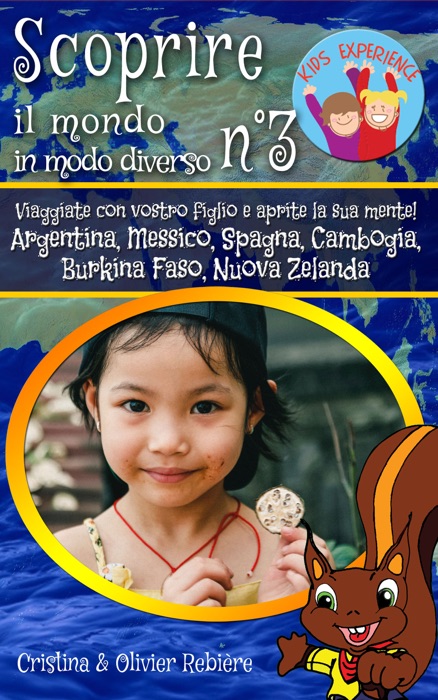 Scoprire il mondo in modo diverso n°3