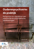Ouderenpsychiatrie: de praktijk - Martin G. Kat
