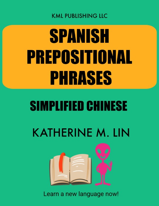 SPANISH PREPOSITIONAL PHRASES Simplified Chinese