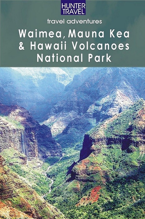 Waimea, Mauna Kea & Hawaii Volcanoes National Park
