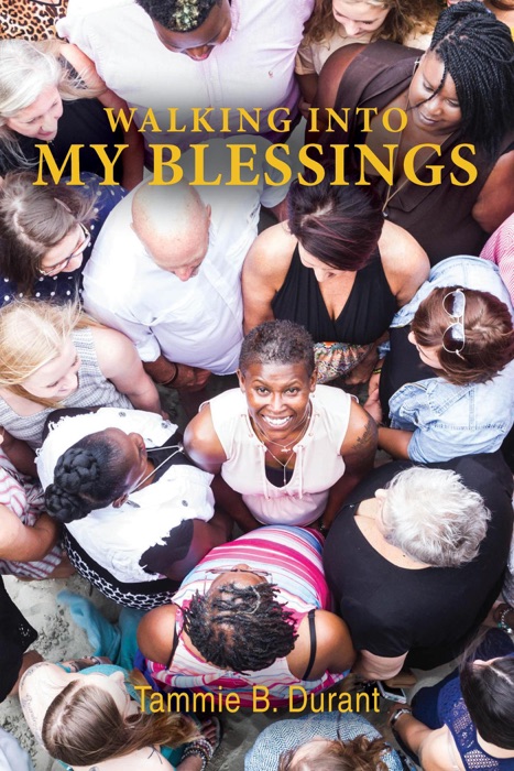 Walking Into My Blessings