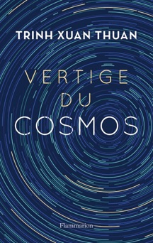 Vertige du cosmos - Xuan Thuan Trinh
