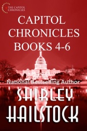 Capitol Chronicles Books 4-6