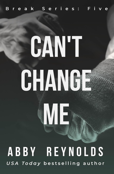 Can't Change Me