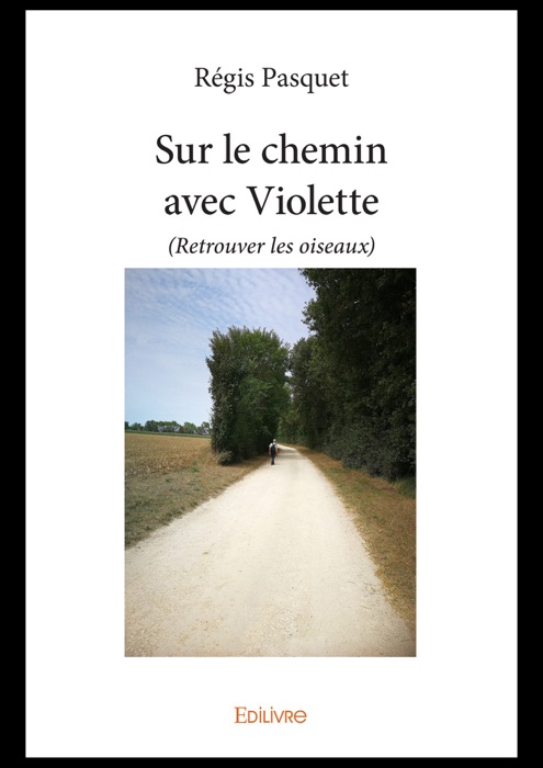 Sur le chemin avec Violette