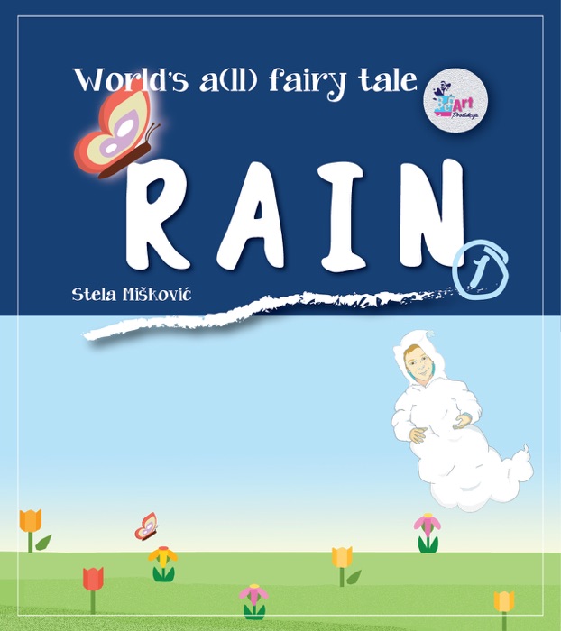 World's a(ll) fairy tale (Rain)