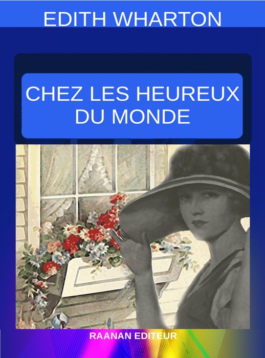 Chez les heureux du monde