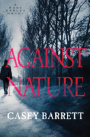 Casey Barrett - Against Nature artwork