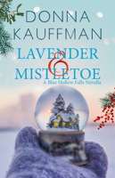 Donna Kauffman - Lavender & Mistletoe artwork