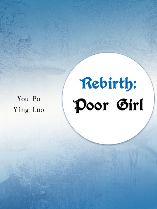 Rebirth: Poor Girl