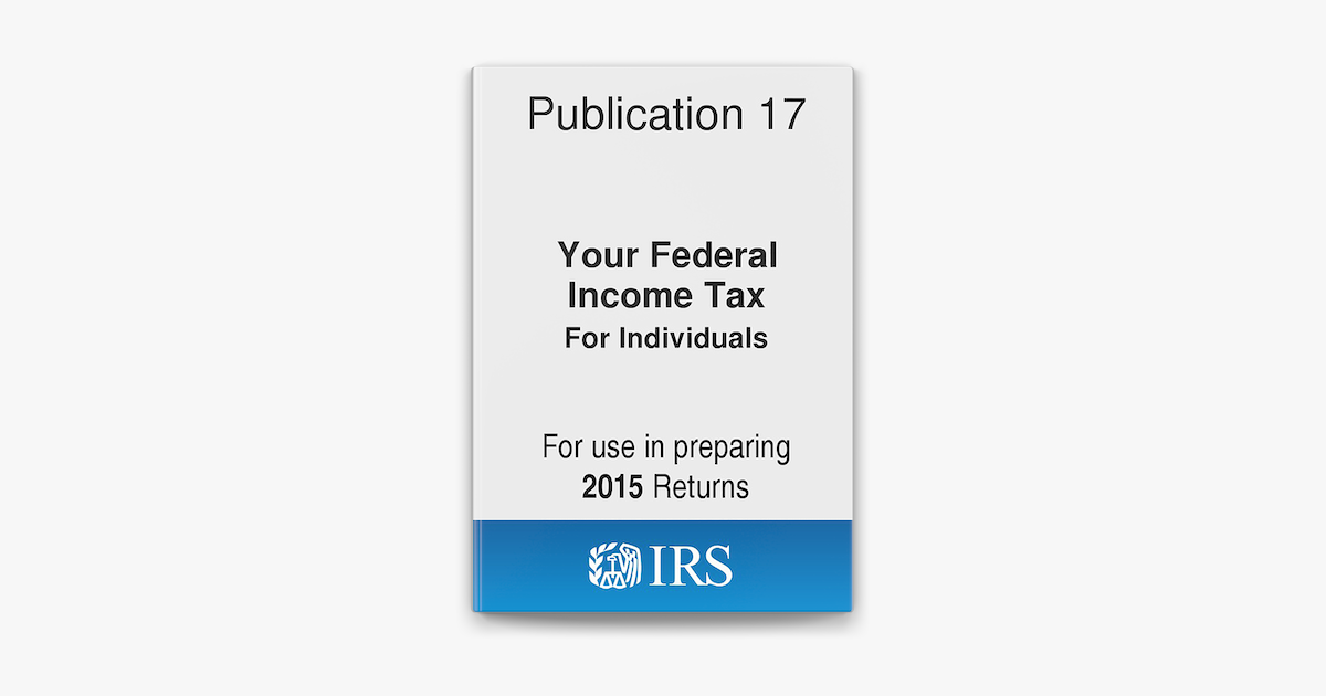 ‎2015 Publication 17 Your Federal Tax (For Individuals) trên