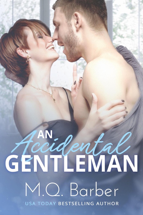 An Accidental Gentleman