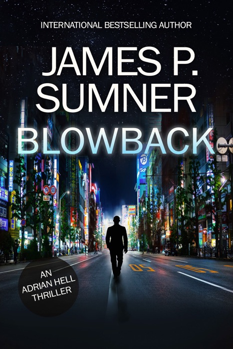 Blowback: A Thriller (Adrian Hell #8)