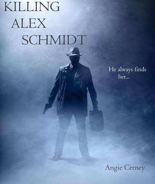 Killing Alex Schmidt