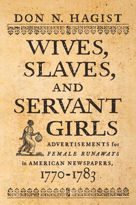 Wives, Slaves, and Servant Girls