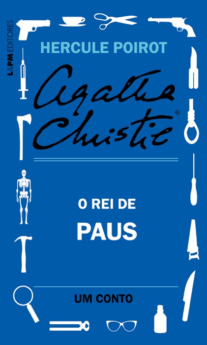 O rei de paus: Um conto de Hercule Poirot