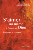 S'aimer soi-même à l'image de Dieu - Ludovic Renaudin