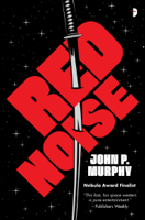 John P. Murphy - Red Noise artwork