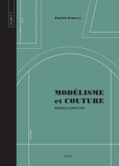 Modélisme et couture Volume 2 - Patrick Genevey