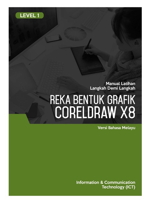 Reka Bentuk Grafik (CorelDRAW X8) Level 1