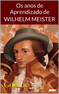 Capa do livro Os Anos de Aprendizado de Wilhelm Meister de Johann Wolfgang von Goethe