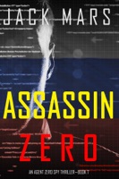 Assassin Zero (An Agent Zero Spy Thriller—Book #7) - GlobalWritersRank