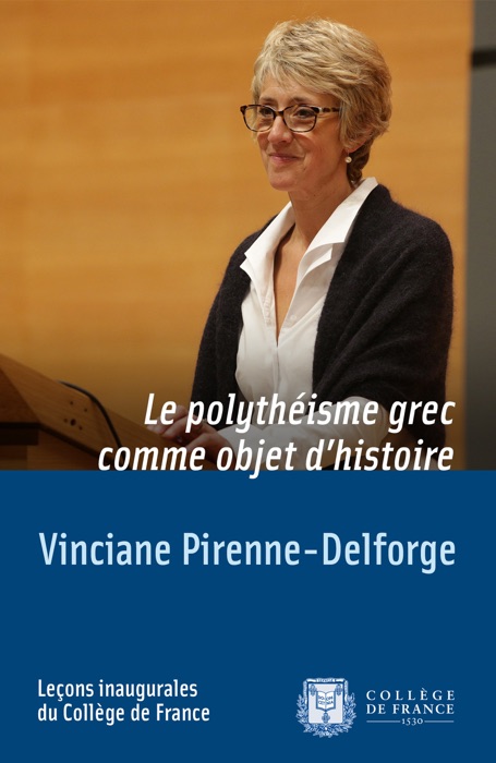 Le polythéisme grec comme objet d’histoire